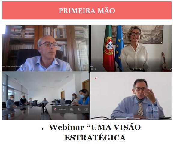 Newsletter Julho 2021 , Webinar “UMA VISÃO ESTRATÉGICA